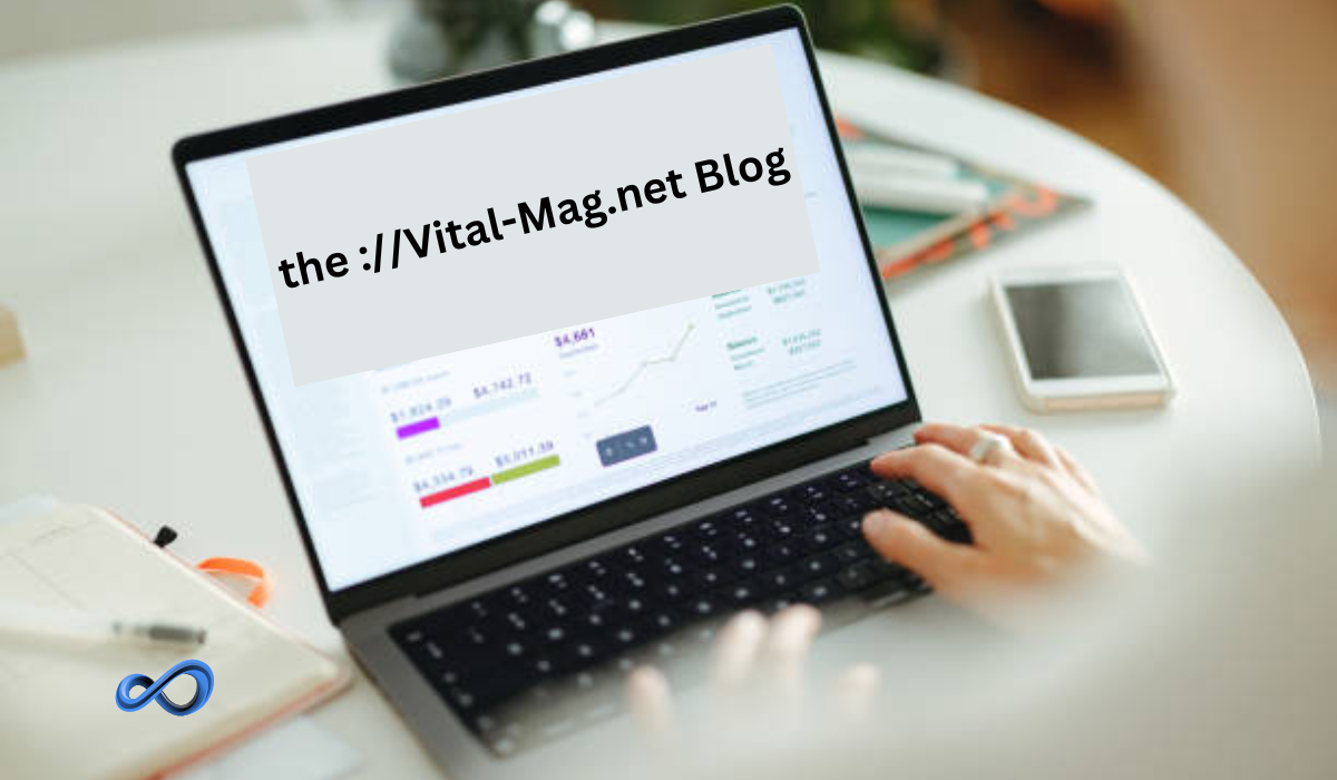 The Ultimate Guide to the ://vital-mag.net blog