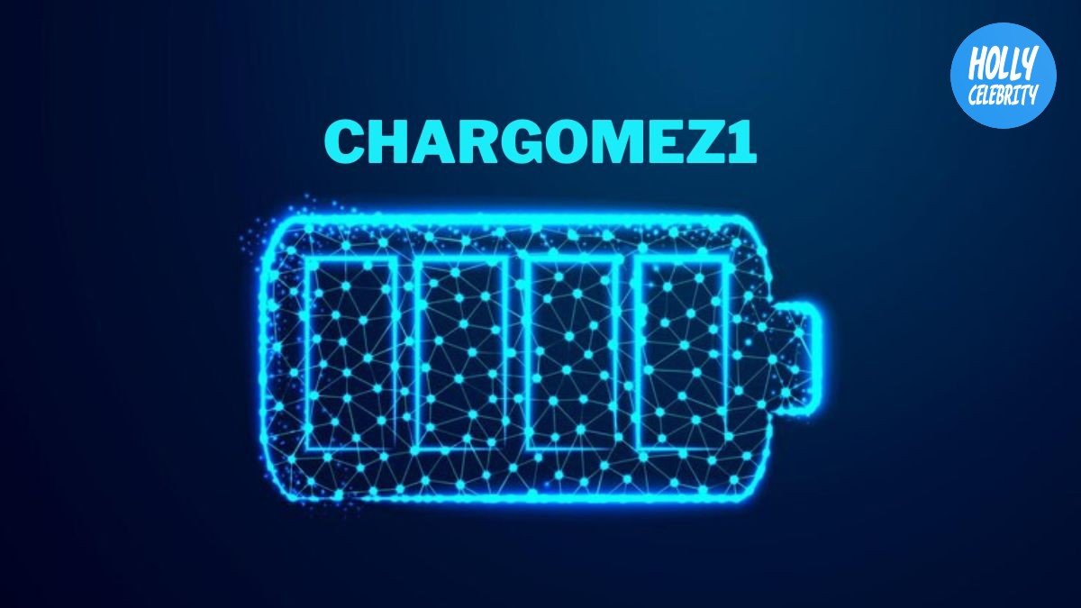 The Comprehensive Guide to Chargomez1