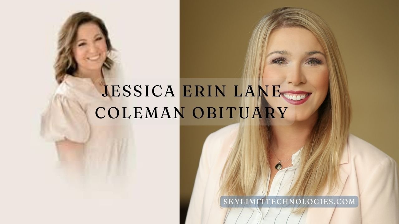 Jessica Erin Lane Coleman: A Tribute to a Life Well-Lived