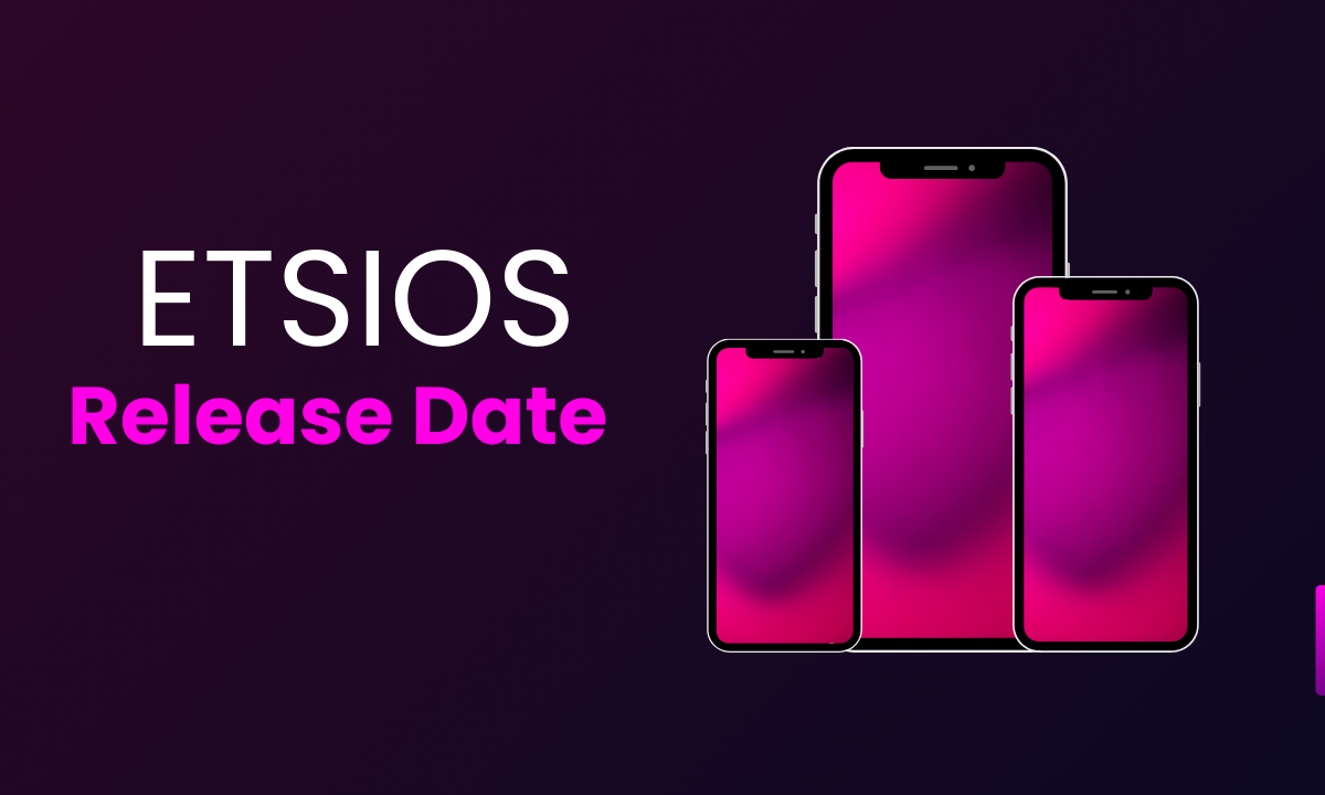 ETSIOSAPP Release Date: Everything You Need to Know